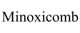 MINOXICOMB trademark