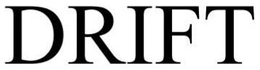 DRIFT trademark