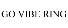 GO VIBE RING trademark
