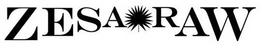 ZESA RAW trademark