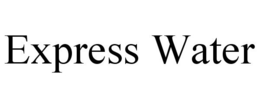 EXPRESS WATER trademark