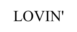 LOVIN' trademark