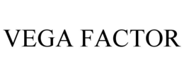 VEGA FACTOR trademark