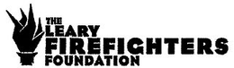 THE LEARY FIREFIGHTERS FOUNDATION trademark
