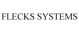 FLECKS SYSTEMS trademark