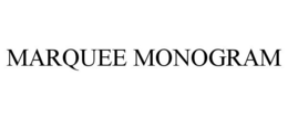 MARQUEE MONOGRAM trademark