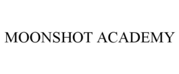 MOONSHOT ACADEMY trademark