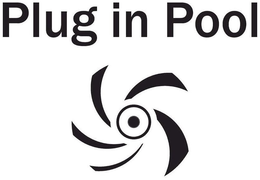 PLUG IN POOL trademark