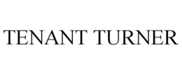 TENANT TURNER trademark