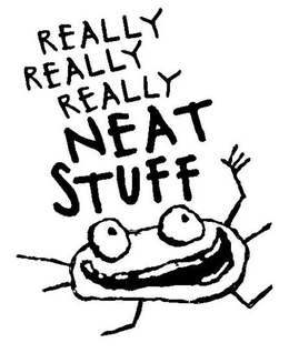 REALLY REALLY REALLY NEAT STUFF trademark