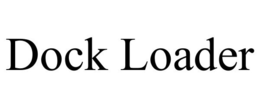 DOCK LOADER trademark