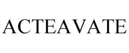 ACTEAVATE trademark