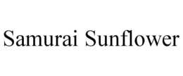 SAMURAI SUNFLOWER trademark