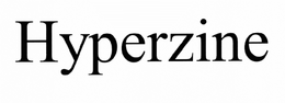HYPERZINE trademark