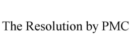 THE RESOLUTION BY PMC trademark