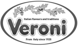 ITALIAN FLAVOURS AND TRADITIONS VERONI FROM ITALY SINCE 1925 trademark