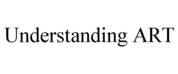 UNDERSTANDING ART trademark