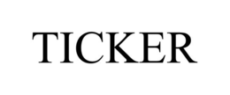 TICKER trademark