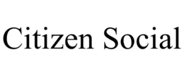 CITIZEN SOCIAL trademark