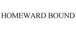 HOMEWARD BOUND trademark