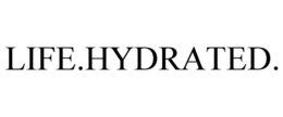 LIFE.HYDRATED. trademark