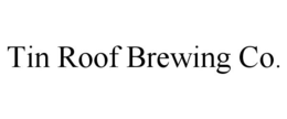 TIN ROOF BREWING CO. trademark
