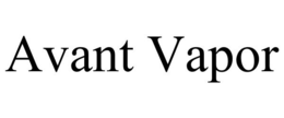 AVANT VAPOR trademark