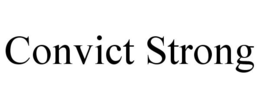 CONVICT STRONG trademark