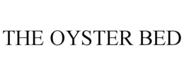 THE OYSTER BED trademark