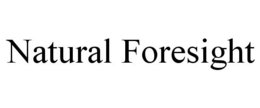 NATURAL FORESIGHT trademark