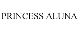 PRINCESS ALUNA trademark