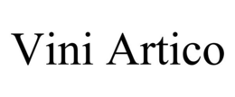 VINI ARTICO trademark