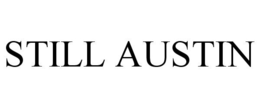 STILL AUSTIN trademark