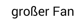 GROßER FAN trademark