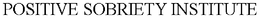 POSITIVE SOBRIETY INSTITUTE trademark