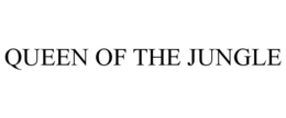 QUEEN OF THE JUNGLE trademark