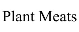 PLANT MEATS trademark