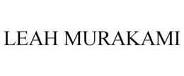 LEAH MURAKAMI trademark