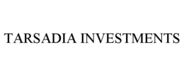 TARSADIA INVESTMENTS trademark