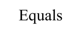 EQUALS trademark