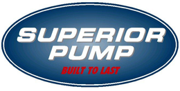 SUPERIOR PUMP BUILT TO LAST trademark