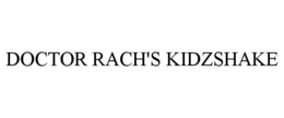 DOCTOR RACH'S KIDZSHAKE trademark