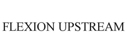 FLEXION UPSTREAM trademark