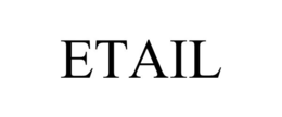ETAIL trademark