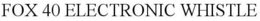 FOX 40 ELECTRONIC WHISTLE trademark