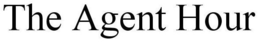 THE AGENT HOUR trademark
