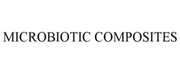 MICROBIOTIC COMPOSITES trademark