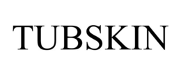 TUBSKIN trademark