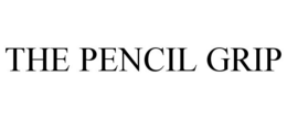 THE PENCIL GRIP trademark