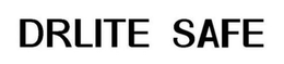 DRLITE SAFE trademark